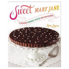 Sweet Mary Jane: 75 Delicious Cannabis-Infused High-End Desserts